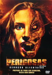 Perigosas - Sedução Alienígena