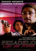 Pesadelo Cor de Rosa