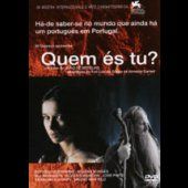 Quem és Tu?