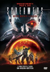 Screamers - Gritos Mortais - A Caçada