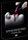 Sete Palmos de Terra - A Primeira Série