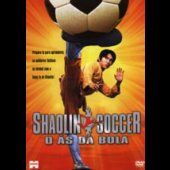 Shaolin Soccer - O Ás da Bola