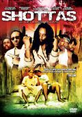 Shottas - A Lei das Ruas