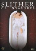 Slither - Os Invasores