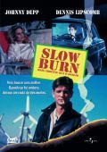Slow Burn - Mais Ardente que o Desejo