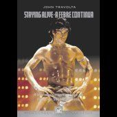 Staying Alive - A Febre Continua