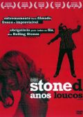 Stoned - Anos Loucos