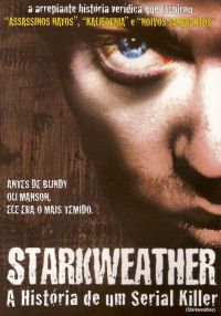 Starkweather - A História de um Serial Killer