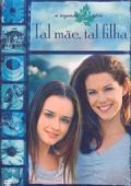 Tal Mãe Tal Filha - A Segunda Série