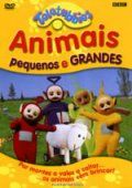 Teletubbies - Animais Pequenos e Grandes