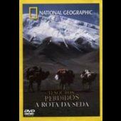 Tesouros Perdidos - A Rota da Seda