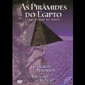 Tesouros Perdidos - As Pirâmides do Egípto