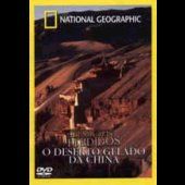 Tesouros Perdidos - O Deserto Gelado da China