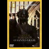 Tesouros Perdidos - O Santo Graal