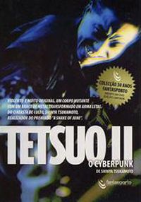 Tetsuo II - O Cyberpunk