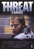 The Threat - A Ameaça