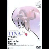 Tina - What´s Love Got to Do with It