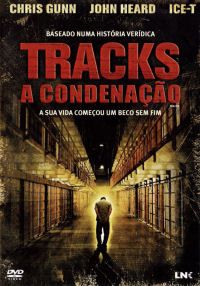 Tracks - A Condenação