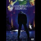 Transferência Mortal