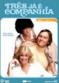 Três Já é Companhia - Série 2 - Parte 2