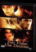 Três Vidas Um Destino