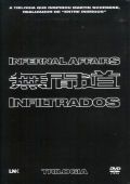 Trilogia Infernal Affairs - Infiltrados