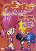 Trollz - Melhores Amigas Para Sempre