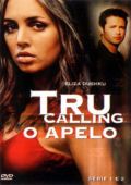Tru Calling - O Apelo - A Série Completa