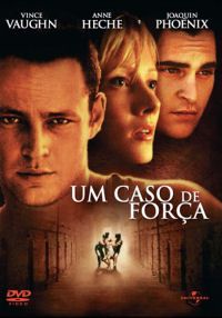 Um Caso de Força
