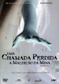 Uma Chamada Perdida - A Maldição da Mina