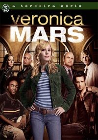 Veronica Mars - A Terceira Série