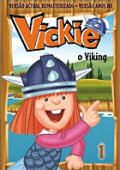 Vickie, O Viking 1