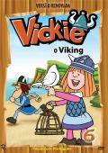 Vickie, O Viking 6