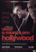 Viver e Morrer em Hollywood