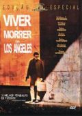 Viver e Morrer em Los Angeles