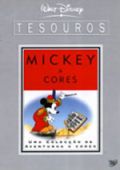 Walt Disney Tesouros - Mickey a Cores