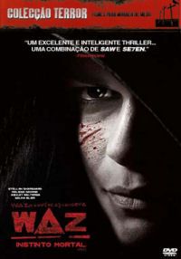 WAZ - Instinto Mortal