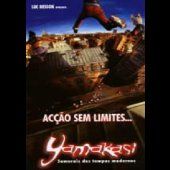 Yamakasi - Samurais dos Tempos Modernos