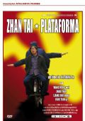 Zhan Tai - Plataforma